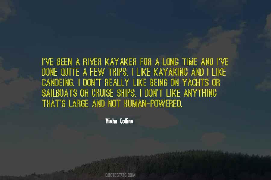 Quotes About Long Trips #1198835