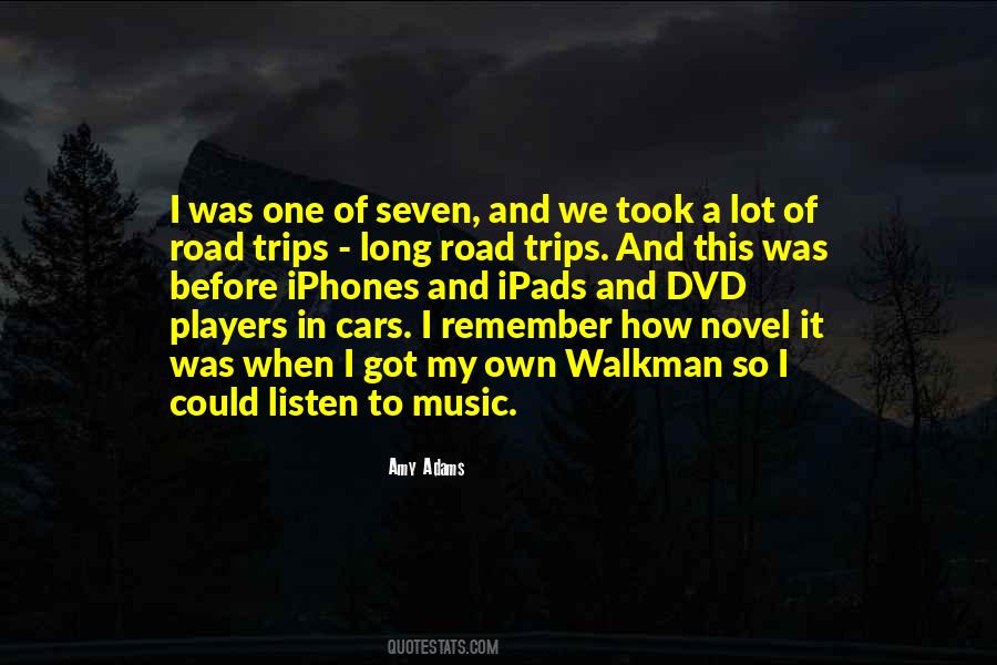 Quotes About Long Trips #1338617