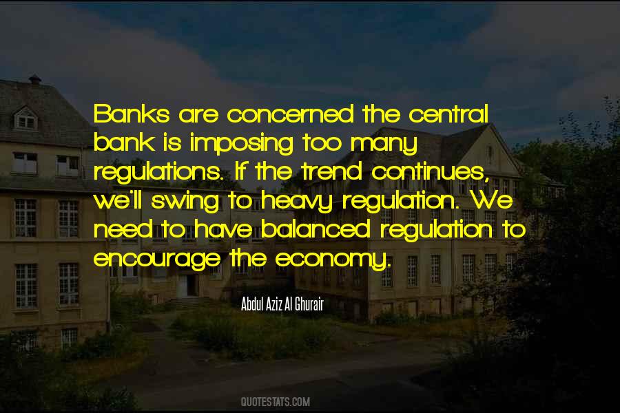 Quotes About Bank Regulation #797290