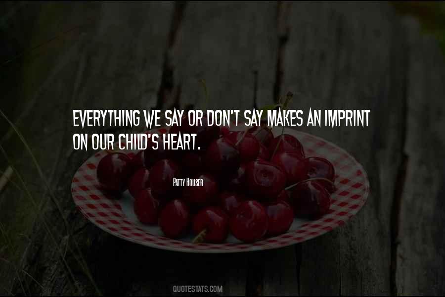 Quotes About Child's Heart #1217969