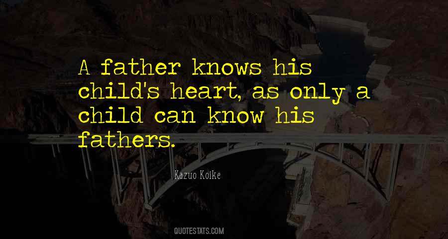 Quotes About Child's Heart #724410