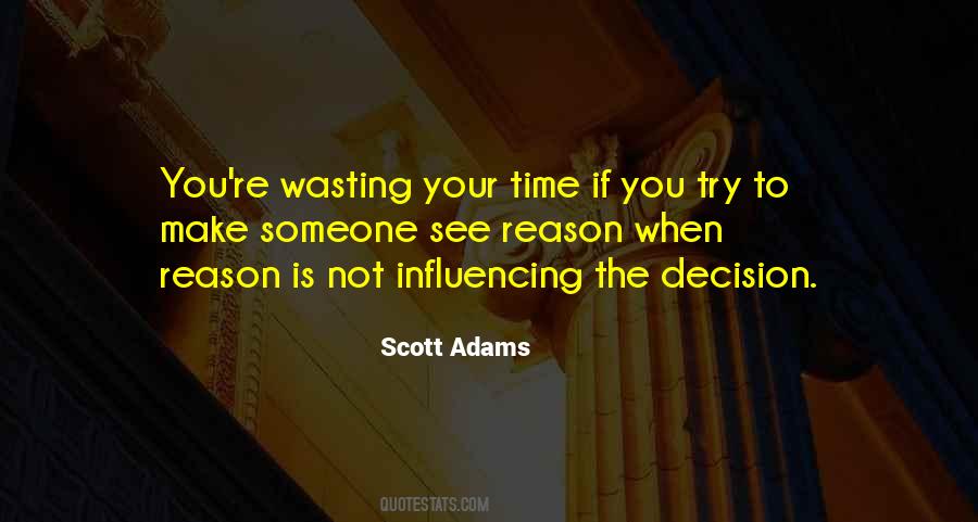 Quotes About Wasting Your Time #1278350