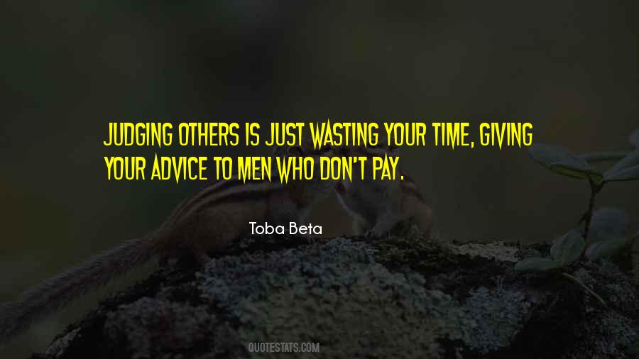 Quotes About Wasting Your Time #1430694