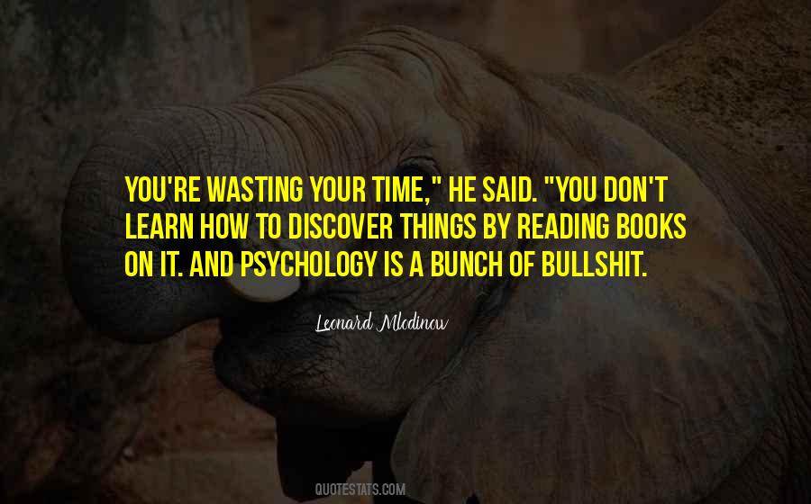 Quotes About Wasting Your Time #1474862