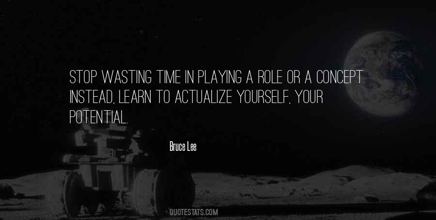 Quotes About Wasting Your Time #399301