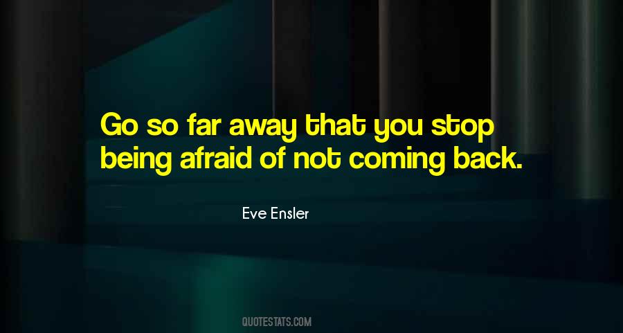 Being So Far Away Quotes #991585