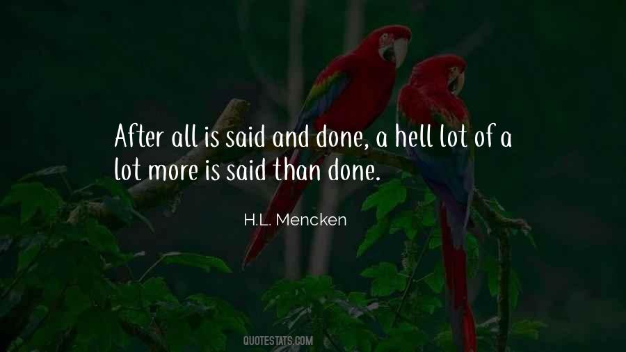 After All Is Said And Done Quotes #141181