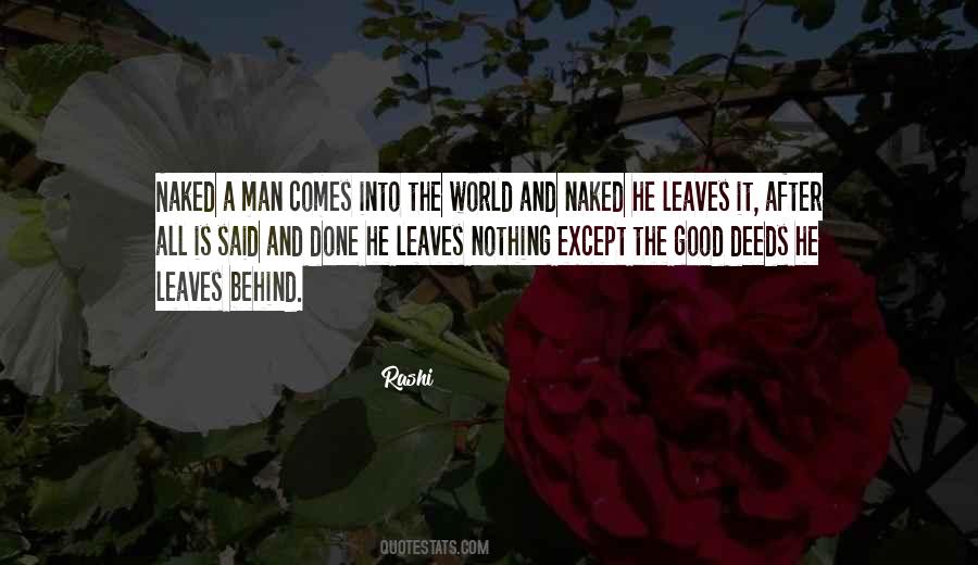 After All Is Said And Done Quotes #1571347