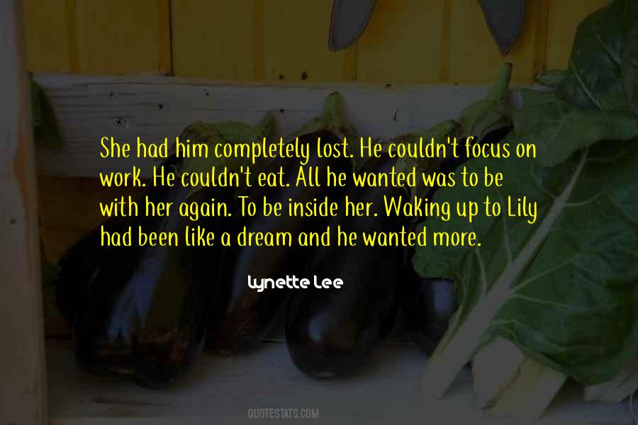 Quotes About Waking Up To Him #228209