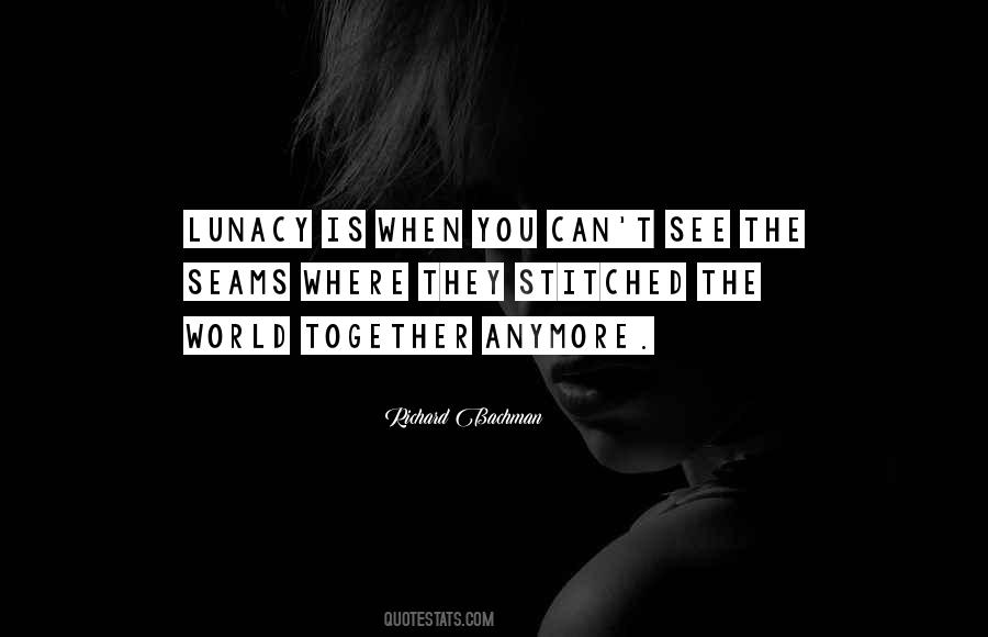 Quotes About Seams #1435542 Quotes About Seams #1435542