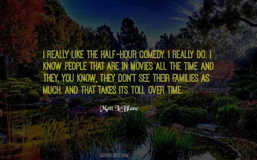 Movies All The Time Quotes #270385