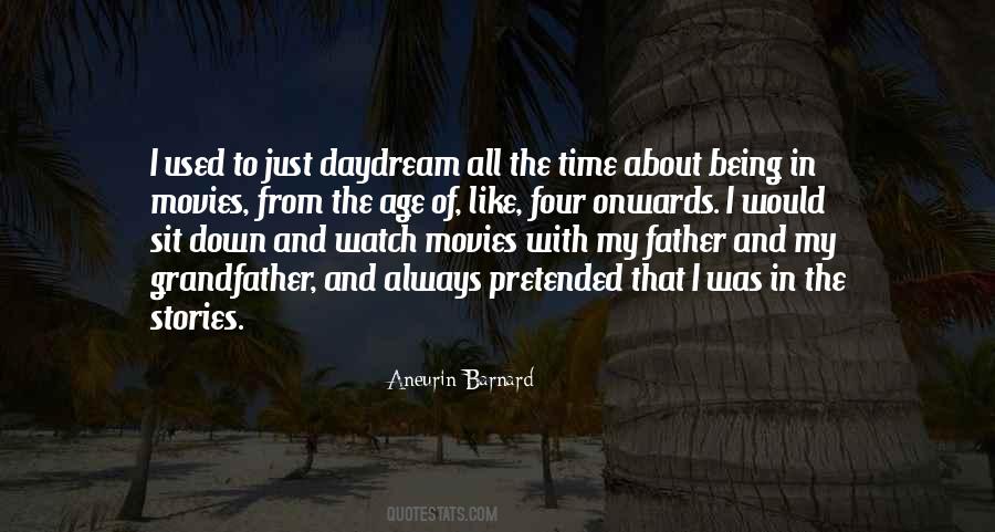 Movies All The Time Quotes #329992