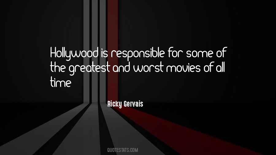 Movies All The Time Quotes #490436