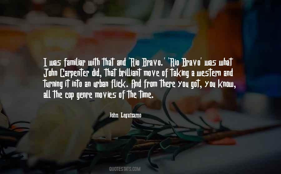 Movies All The Time Quotes #505746
