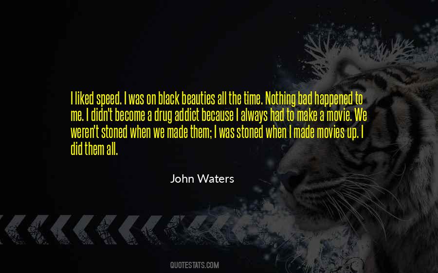 Movies All The Time Quotes #934419