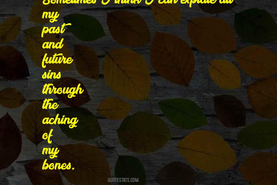 Quotes About Aching #228719 Quotes About Aching #228719