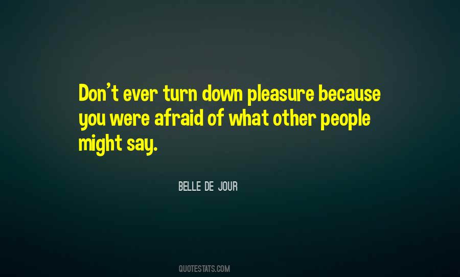 Quotes About Turn Down #1354456