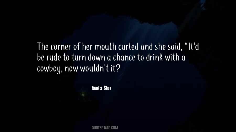 Quotes About Turn Down #1734365