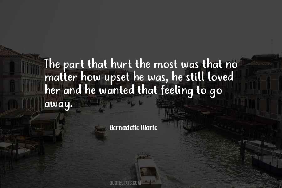 Hurt The Most Quotes #1133619