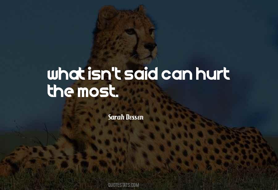 Hurt The Most Quotes #357513