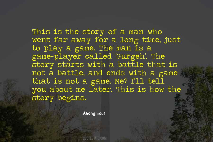 Story Of Man Quotes #107651