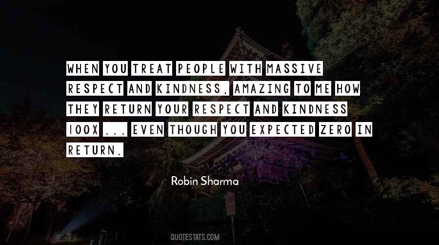 Quotes About Kindness And Respect #1515872