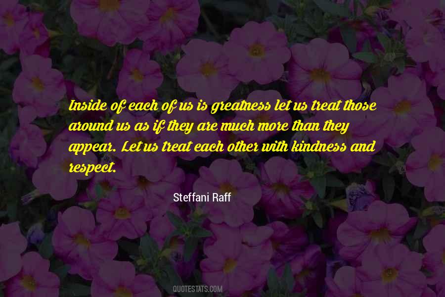 Quotes About Kindness And Respect #1533617