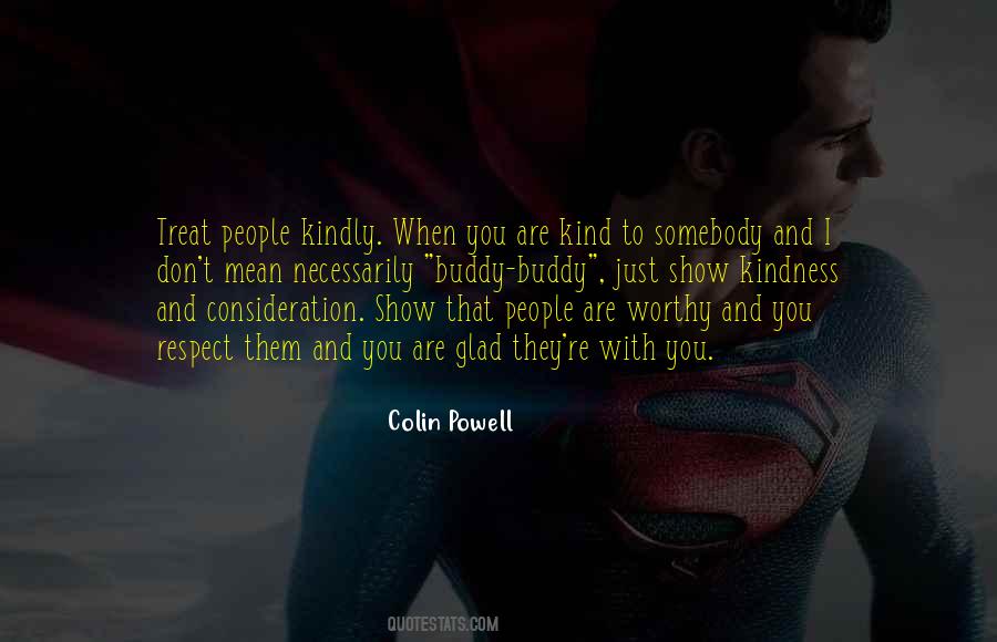 Quotes About Kindness And Respect #482163