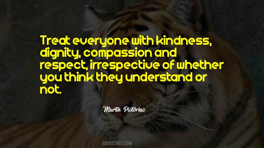 Quotes About Kindness And Respect #790331