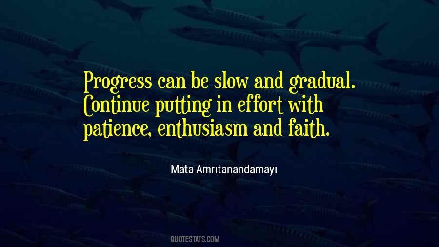 Quotes About Slow Progress #1208936