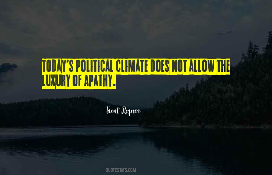 Quotes About Political Apathy #1014541