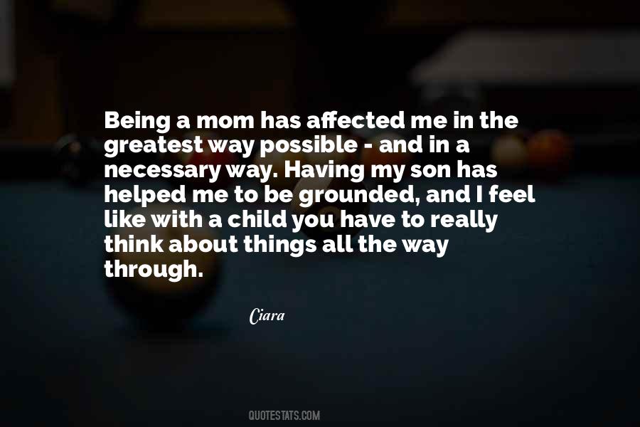 Quotes About Being A Mom #1220126