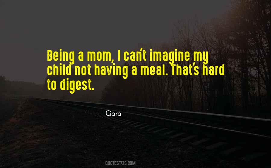 Quotes About Being A Mom #1561429