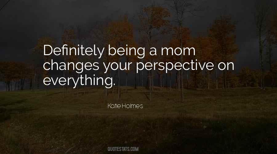 Quotes About Being A Mom #1747244