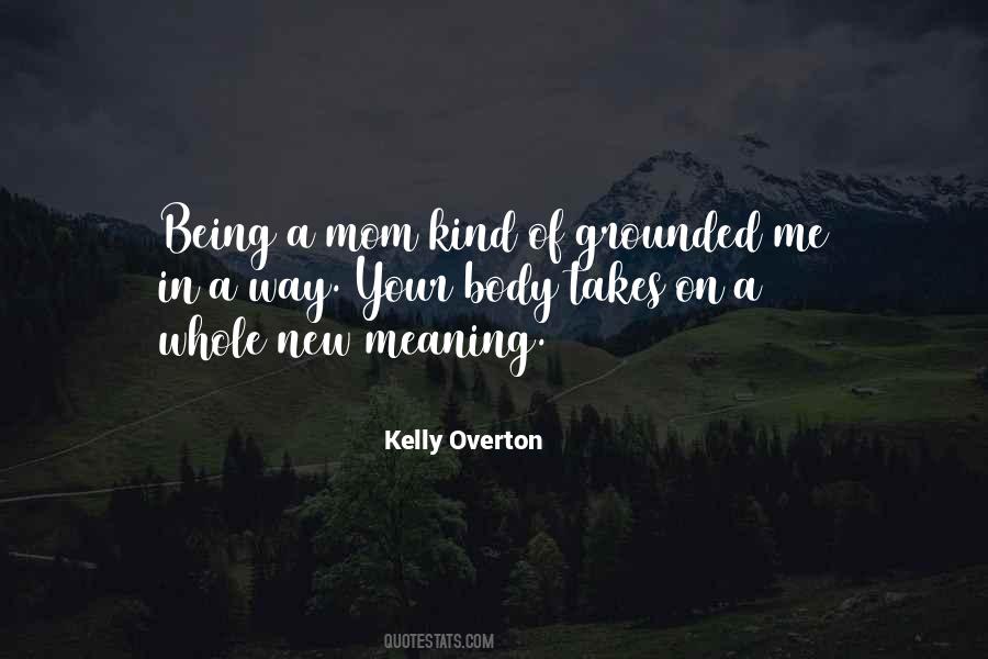 Quotes About Being A Mom #417352