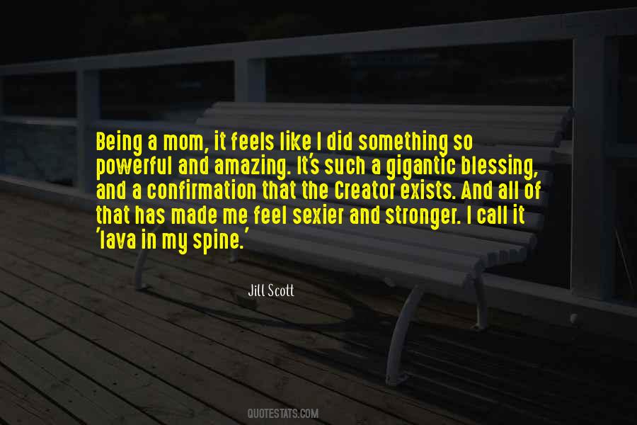 Quotes About Being A Mom #589403