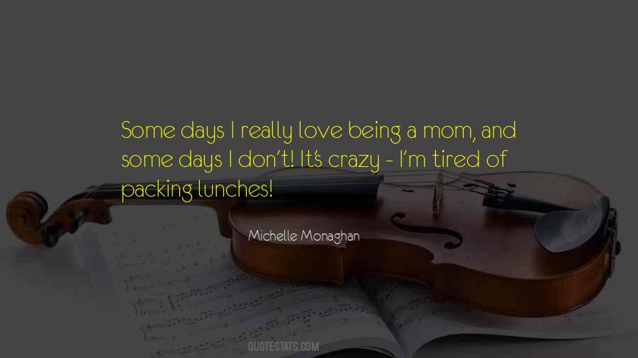 Quotes About Being A Mom #907069