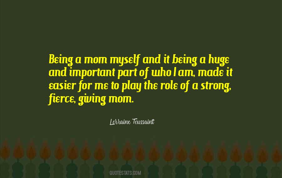 Quotes About Being A Mom #985193
