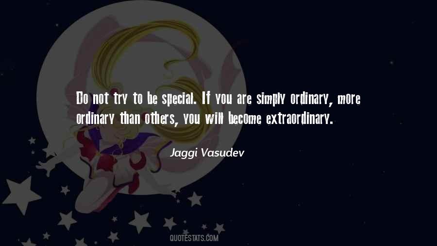 You Are Extraordinary Quotes #1418012
