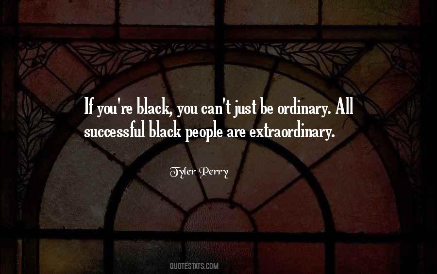 You Are Extraordinary Quotes #161500