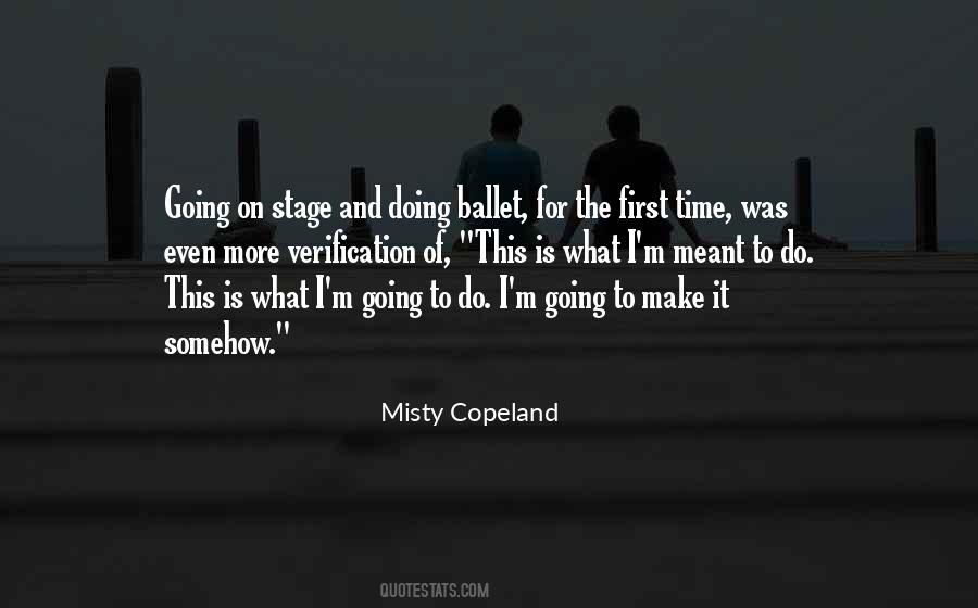 Quotes About Going On Stage #1359156