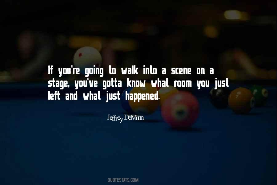 Quotes About Going On Stage #606752