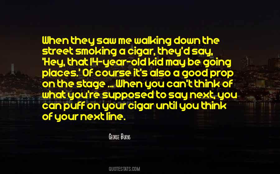 Quotes About Going On Stage #635883