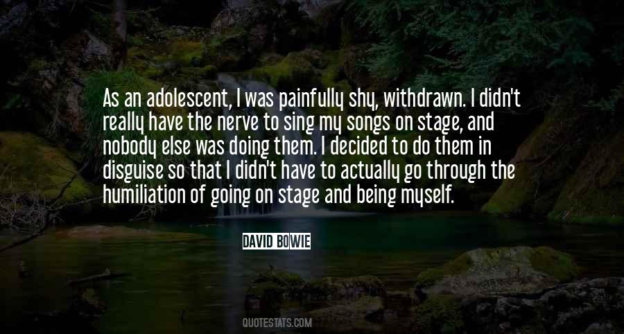 Quotes About Going On Stage #649082