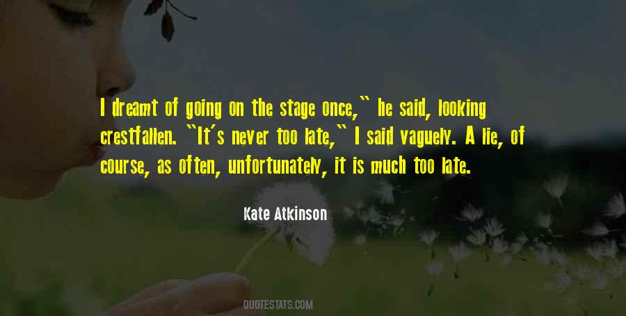 Quotes About Going On Stage #794013