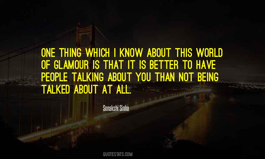 Quotes About People Talking About You #1708466