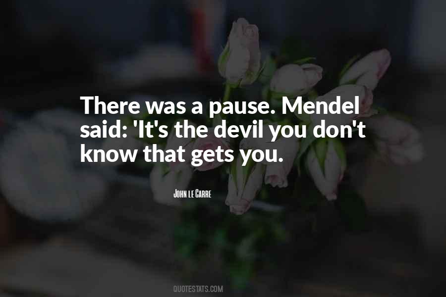 The Devil That You Know Quotes #1109674
