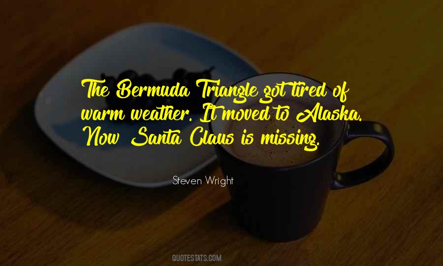 Quotes About Bermuda Triangle #624998