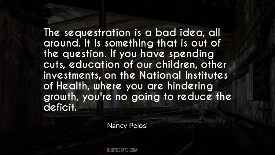 Quotes About Deficit Spending #1097376