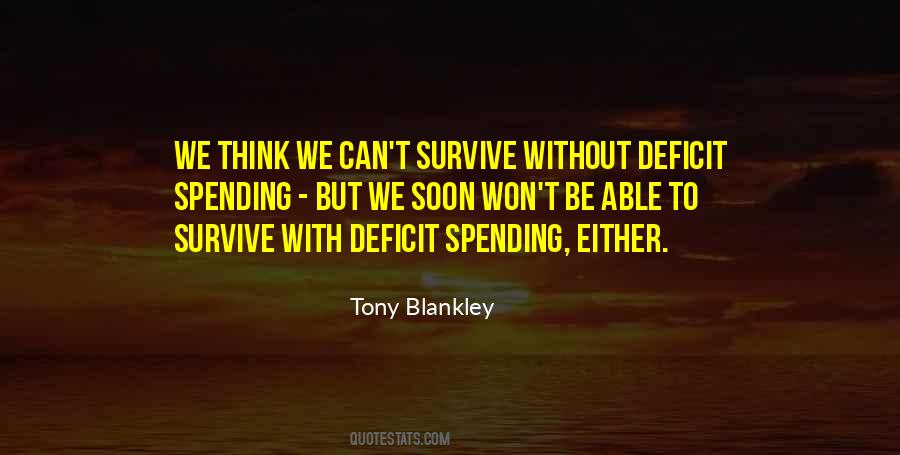 Quotes About Deficit Spending #341705